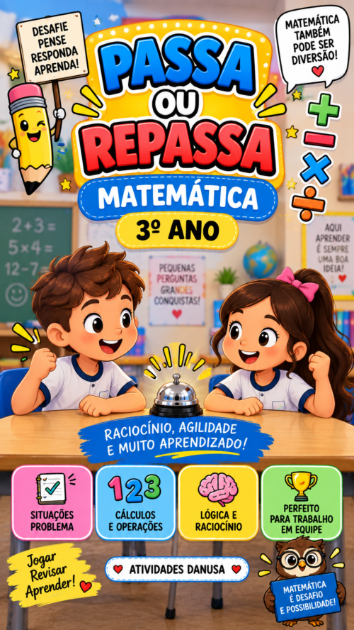 JOGO PASSA OU REPASSA DE 3º ANO - MATEMÁTICA