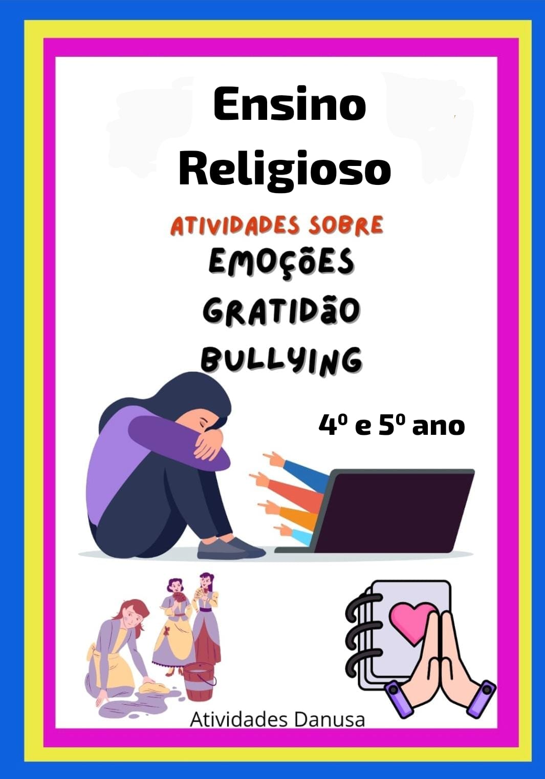 KIT de Ensino Religioso: Emoções, Gratidão, Respeito e Bullying