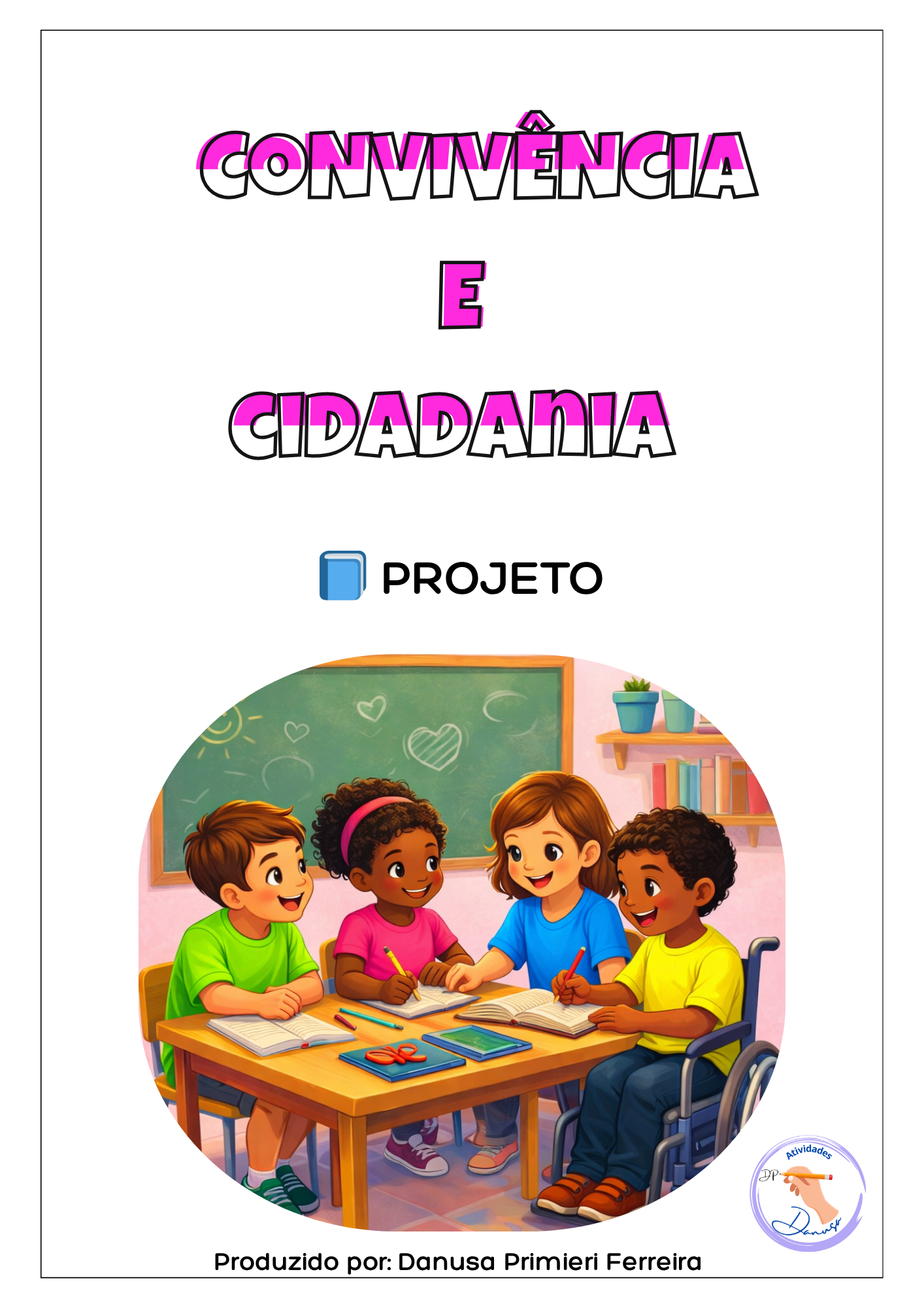 PROJETO CONVIVÊNCIA E CIDADANIA 4º E 5º ANO